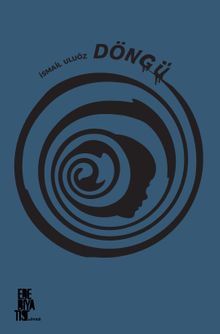 Döngü - İsmail Uluöz