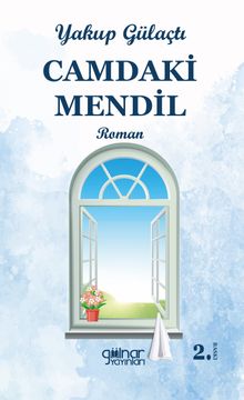 Camdaki Mendil - Yakup Gülaçtı PDF İndir