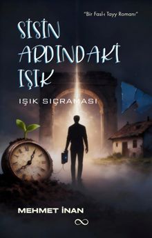 Sisin Ardındaki Işık - Mehmet İnan PDF İndir