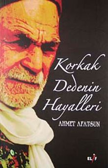 Korkak Dedenin Hayalleri - Ahmet Afatsun PDF İndir