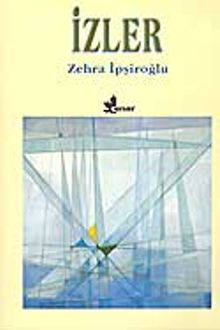 İzler - Zehra İpşiroğlu