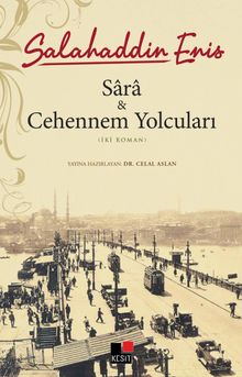 Sara ve Cehennem Yolcuları - Salahaddin Enis PDF İndir
