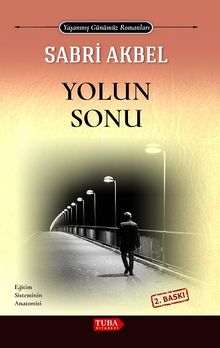 Yolun Sonu - Sabri Akbel PDF İndir