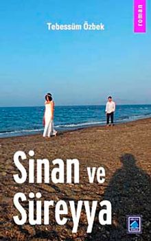 Sinan ve Süreyya - Tebessüm Özbek PDF İndir