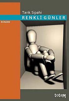 Renkli Günler - Tarık Sipahi PDF İndir