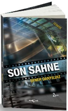 Son Sahne - Şener Danyıldız PDF İndir