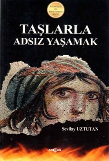 Taşlarla Adsız Yaşamak - Sevilay Uztutan PDF İndir