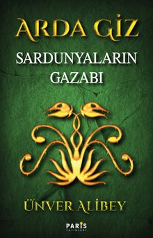 Arda Giz - Sardunyaların Gazabı - Ünver Alibey PDF İndir