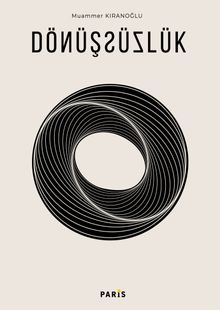 Dönüşsüzlük - Muammer Kıranoğlu PDF İndir