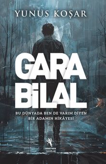 Gara Bilal - Yunus Koşar