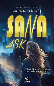 Sana Aşk - Nur Mehmet Munar PDF İndir