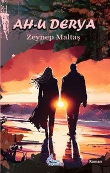 Ah-u Derya - Zeynep Maltaş PDF İndir