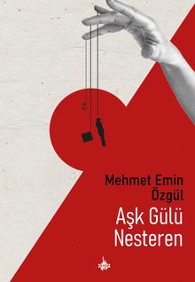 Aşk Gülü Nesteren - Mehmet Emin Özgül PDF İndir