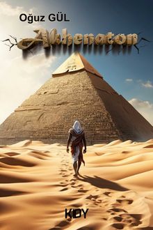 Akhenaton - Oğuz Gül PDF İndir