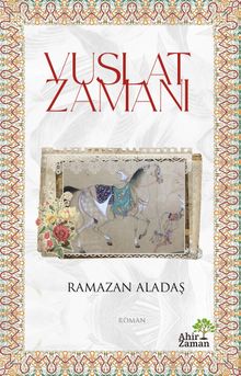 Vuslat Zamanı - Ramazan Aladaş PDF İndir