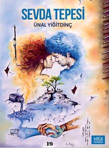 Sevda Tepesi - Ünal Yiğitdinç