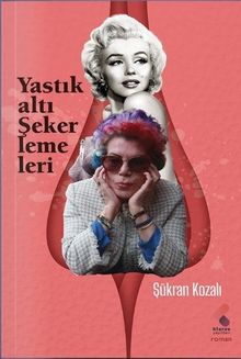 Yastıkaltı Şekerlemeleri - Şükran Kozalı PDF İndir
