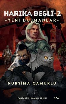 Harika Beşli 2 / Yeni Düşmanlar - Nursima Çamurlu