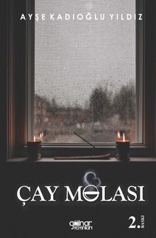 Çay Molası - Ayşe Kadıoğlu Yıldız