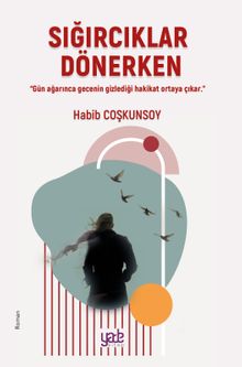 Sığırcıklar Dönerken - Habib Coşkunsoy PDF İndir