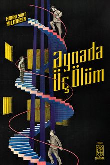 Aynada Üç Ölüm - Hakkı Suat Yılmazer PDF İndir