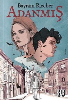 Adanmış - Bayram Recber PDF İndir