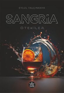Sangria  Ötekiler - Eylül Yalçınkaya
