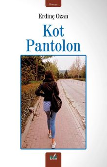 Kot Pantolon - Erdinç Ozan