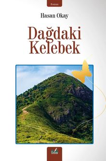 Dağdaki Kelebek - Hakan Okay