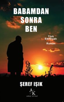 Babamdan Sonra Ben - Şeref Işık PDF İndir