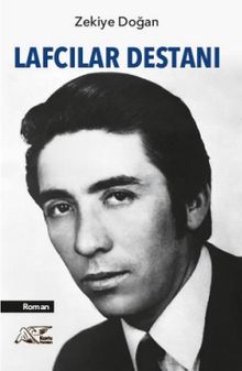 Lafcılar Destanı - Zekiye Doğan PDF İndir