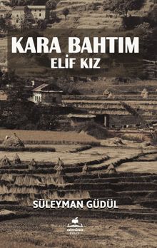 Kara Bahtım - Süleyman Güdül PDF İndir