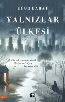 Yalnızlar Ülkesi PDF İndir