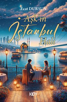 Aşk'ın İstanbul Hali - Ecat Dursun PDF İndir