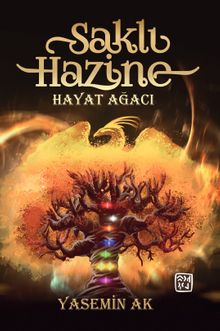 Saklı Hazine  Hayat Ağacı - Yasemin Ak PDF İndir