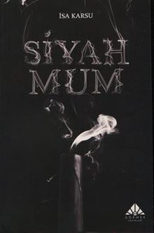 Siyah Mum - İsa Karsu