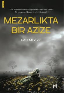Mezarlıkta Bir Azize - Artemis S. K. PDF İndir