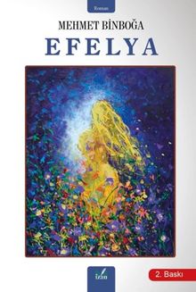 Efelya - Mehmet Binboğa PDF İndir