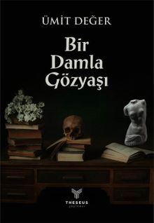 Bir Damla Gözyaşı - Ümit Değer PDF İndir