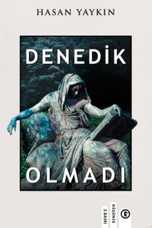 Denedik Olmadı - Hasan Yaykın PDF İndir