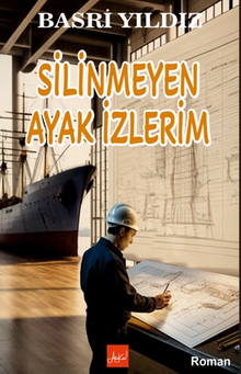 Silinmeyen Ayak İzlerim - Basri Yıldız PDF İndir