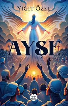 Ayşe - Yiğit Özel PDF İndir