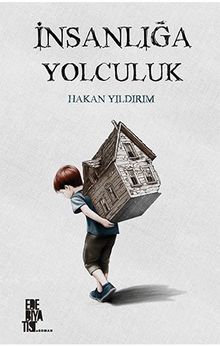 İnsanlığa Yolculuk - Hakan Yıldırım PDF İndir