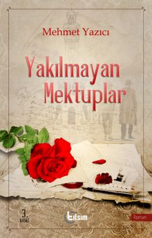 Yakılmayan Mektuplar - Mehmet Yazıcı PDF İndir