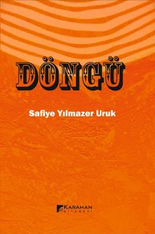 Döngü - Safiye Yılmazer Uruk PDF İndir