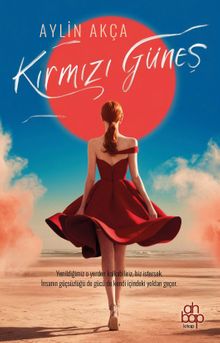 Kırmızı Güneş - Aylin Akça PDF İndir