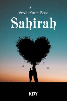 Sahirah - Vesile Koçer Bora PDF İndir