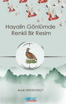 Hayalin Gönlümde Renkli Bir Resim - Burak Serdengeçti PDF İndir