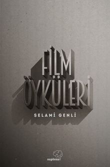 Film Öyküleri - Selami Genli PDF İndir