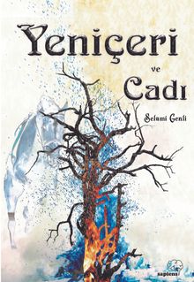 Yeniçeri ve Cadı - Selami Genli PDF İndir